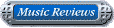 Music Reviews